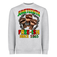 Heather Grey juneteenth free ish since 1865 Heavyweight Sweatshirt - CowGirlArtShop