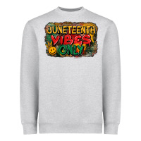 Heather Grey juneteenth vibes only Heavyweight Sweatshirt - CowGirlArtShop