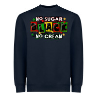 Navy no sugar no cream black Heavyweight Sweatshirt - CowGirlArtShop