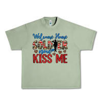 Oil Green welcome home soldier now kiss me Urban Heavy Tee - JahusDesignShop