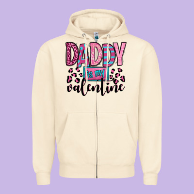 Daddy Is My Valentine Zipper Hoodie Designed By Oliviacreatesart