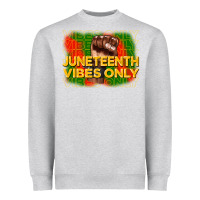 Heather Grey juneteenth vibes only Heavyweight Sweatshirt - CowGirlArtShop
