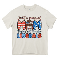 Cream just a normal mom trying not to raise liberals Heavy Core Tee - MaliasSmallBusiness