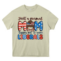 Mossy just a normal mom trying not to raise liberals Heavy Core Tee - MaliasSmallBusiness