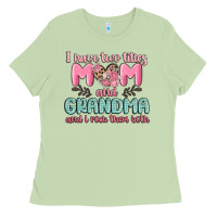 Matcha i have two titles mom and grandma and i rock them Ladies Tee - MaliasSmallBusiness