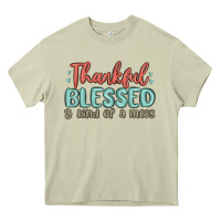 Mossy thankful blessed and kind of a mess Heavy Core Tee - MaliasSmallBusiness