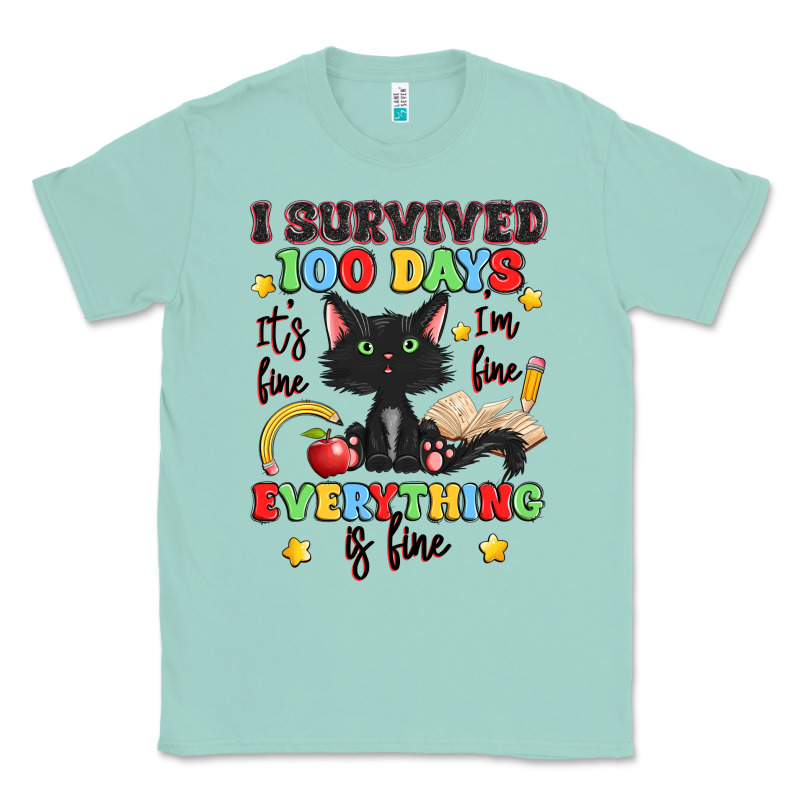 I Survived 100 Days It's Fine I'm Fine Classic Tee by Artiststas | Teevron
