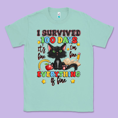 I Survived 100 Days It's Fine I'm Fine Classic Tee Designed By Artiststas