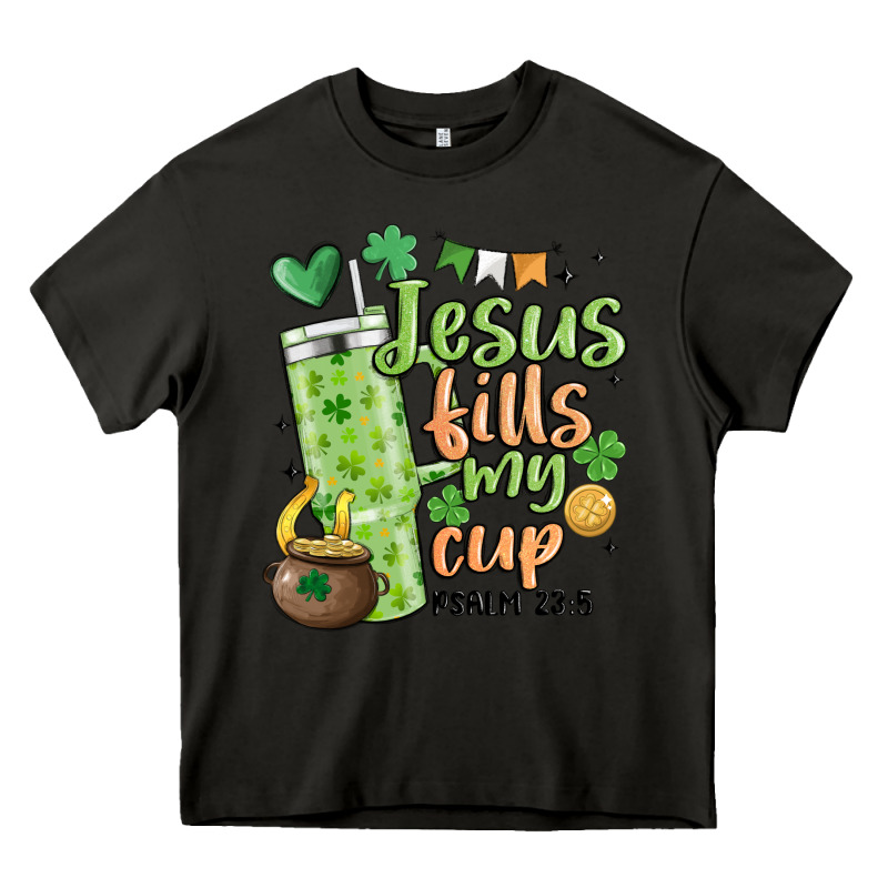 St. Patricks Day Jesus Fills My Cup Heavy Core Tee by MaliasSmallBusiness | Teevron