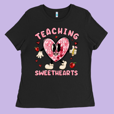 Teaching Sweethearts Ladies Tee Designed By Maliassmallbusiness