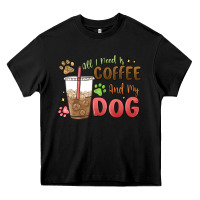 Black all i need is coffee and my dog Heavy Core Tee - MaliasSmallBusiness