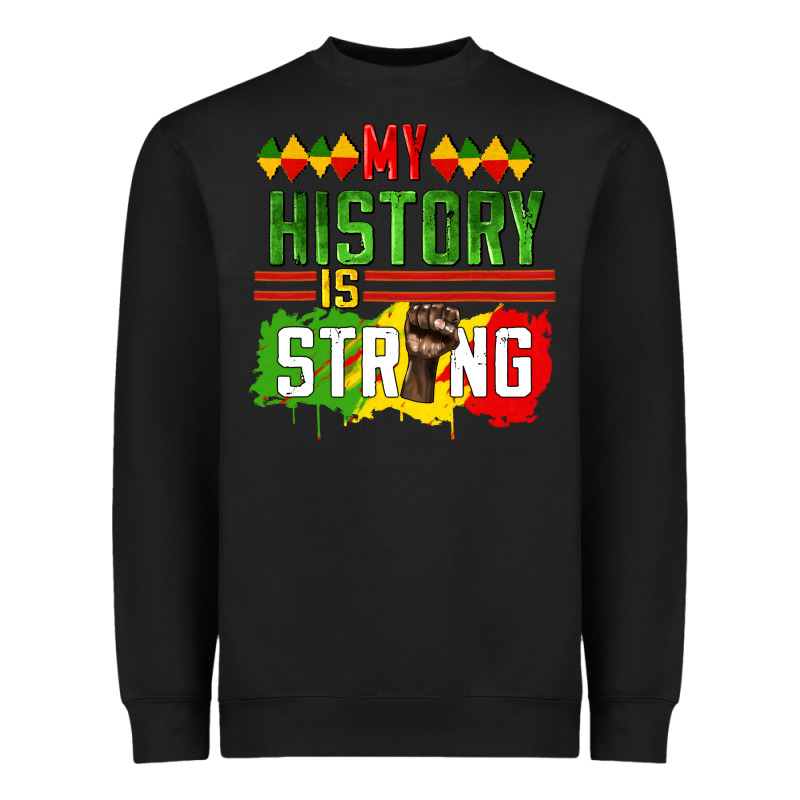 My History Is Strong Heavyweight Sweatshirt by CowGirlArtShop | Teevron