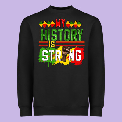 My History Is Strong Heavyweight Sweatshirt Designed By Cowgirlartshop