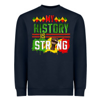 Navy my history is strong Heavyweight Sweatshirt - CowGirlArtShop