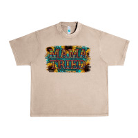 French Oak Mama Tried Urban Heavy Tee - Bettercallsaul