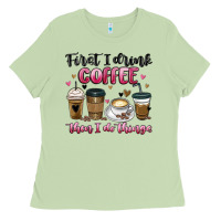 Matcha first i drink coffee then i do things Ladies Tee - MaliasSmallBusiness