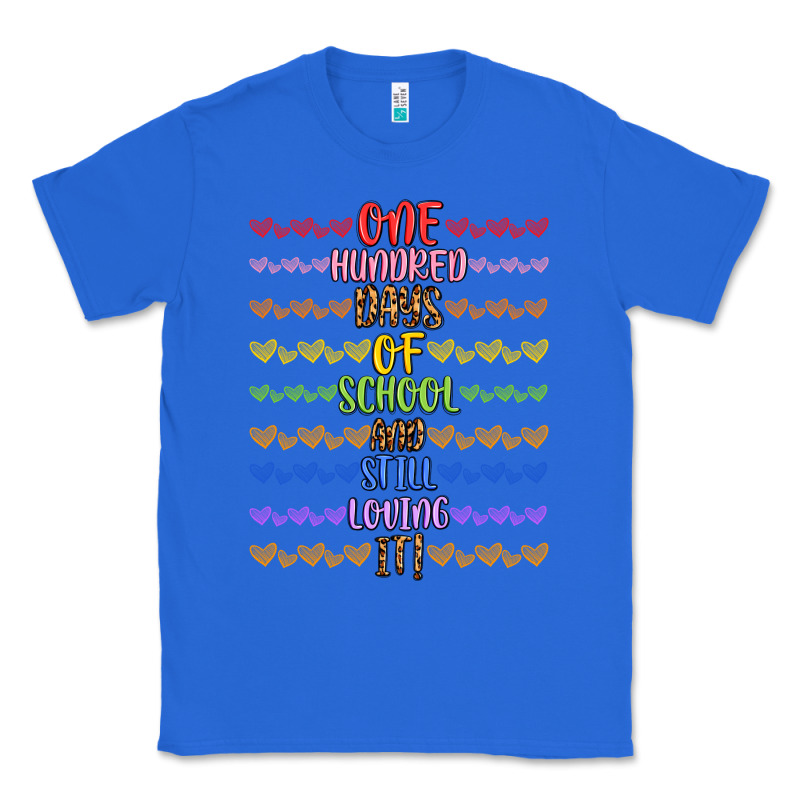 One Hundred Days Of School And Still Loving It! Classic Tee by Artiststas | Teevron