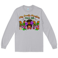 Moon Dust My Favorite Monsters Call Me Mom Long Sleeve Tee - texasbilliewilder