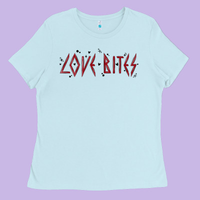 Love Bites Ladies Tee Designed By Maliassmallbusiness