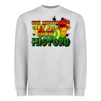 One Month Cant Hold Our History Heavyweight Sweatshirt | Teevron