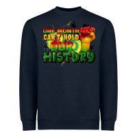 Navy one month cant hold our history Heavyweight Sweatshirt - CowGirlArtShop