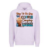 Lilac Plan For The Day Coffee Camping Wine Frappe Coffee Premium Hoodie - FaDigitalArtStudio
