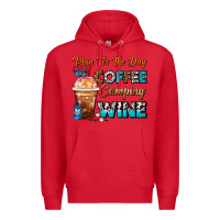 Red Plan For The Day Coffee Camping Wine Frappe Coffee Premium Hoodie - FaDigitalArtStudio