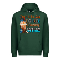 Sports Green Plan For The Day Coffee Camping Wine Frappe Coffee Premium Hoodie - FaDigitalArtStudio