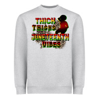 Heather Grey thick thighs juneteenth vibes cowgirl Heavyweight Sweatshirt - CowGirlArtShop