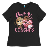 Black don't be self conchas Ladies Tee - MaliasSmallBusiness