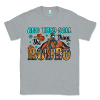 Heather Grey and they call the thing rodeo Classic Tee - Artiststas