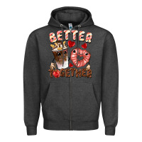 Charcoal Heather Better together Valentine's Day Zipper Hoodie - FaDigitalArtStudio