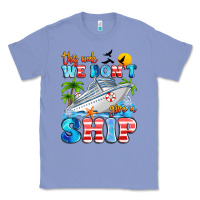 This Week We Don't Give A Ship Classic Tee | Teevron