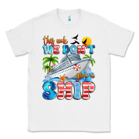 White this week we don't give a ship Classic Tee - Artiststas