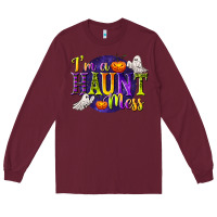 Burgundy I'm a Haunt Mess Long Sleeve Tee - texasbilliewilder