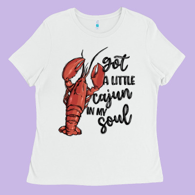 Got A Little Cajun In My Soul Ladies Tee Designed By Maliassmallbusiness