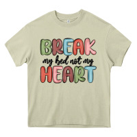 Mossy break my bed not my heart Heavy Core Tee - MaliasSmallBusiness