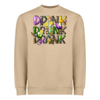 Drink Drunk Drank Heavyweight Sweatshirt | Teevron