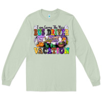 Matcha I Am Sorry The Nice Bus Driver Is on Vacation Long Sleeve Tee - texasbilliewilder