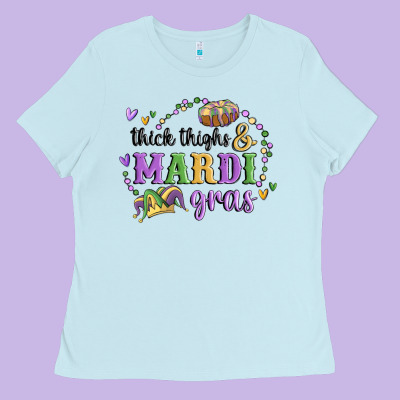 Thick Thighs Mardi Gras Ladies Tee Designed By Maliassmallbusiness