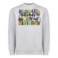 Bead Up Bitches Itsmy Birthday Cg (1) Heavyweight Sweatshirt | Teevron