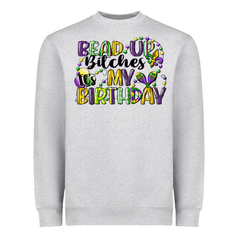 Bead Up Bitches Itsmy Birthday Cg (1) Heavyweight Sweatshirt by CowGirlArtShop | Teevron