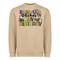 Mushroom bead up bitches itsmy birthday cg (1) Heavyweight Sweatshirt - CowGirlArtShop