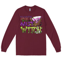 Burgundy Don't Be a Salty Witch Long Sleeve Tee - texasbilliewilder