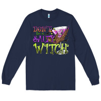 Navy Don't Be a Salty Witch Long Sleeve Tee - texasbilliewilder