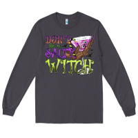 Smoke Don't Be a Salty Witch Long Sleeve Tee - texasbilliewilder