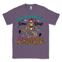 Some Days I Rock It Some Days It Rocks Me Either W Classic Tee | Teevron