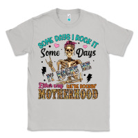 Moon Dust some days i rock it some days it rocks me either w Classic Tee - Artiststas