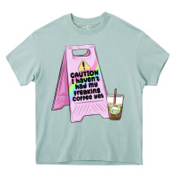 Arona caution i haven't had my coffee yet Heavy Core Tee - MaliasSmallBusiness