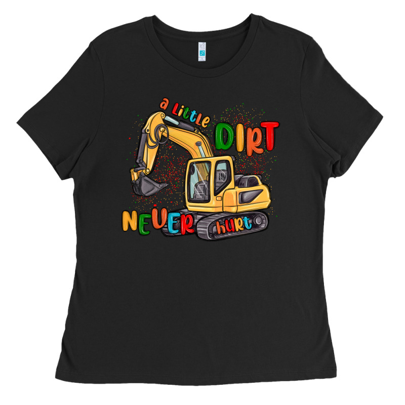 A Little Dirt Never Hurt Ladies Tee by MaliasSmallBusiness | Teevron
